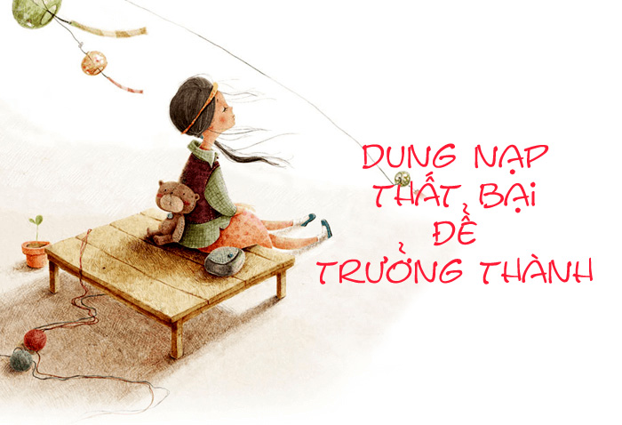 Có thể "dung nạp" thất bại thì bạn sẽ trưởng thành hơn rất nhiều