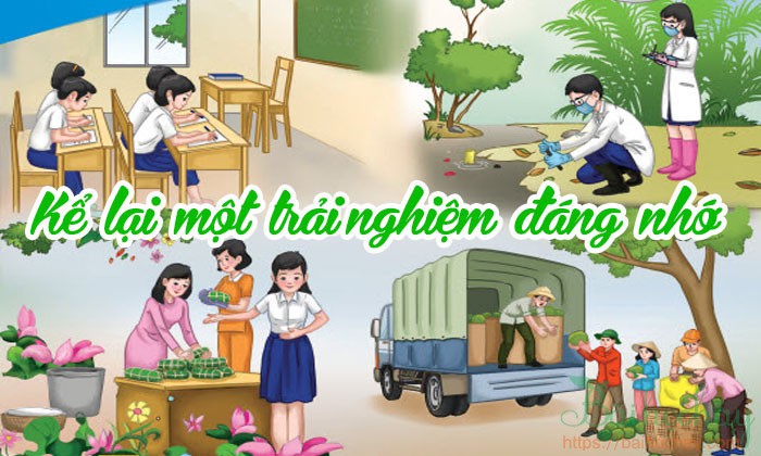 Kể lại một trải nghiệm đáng nhớ với bạn bè